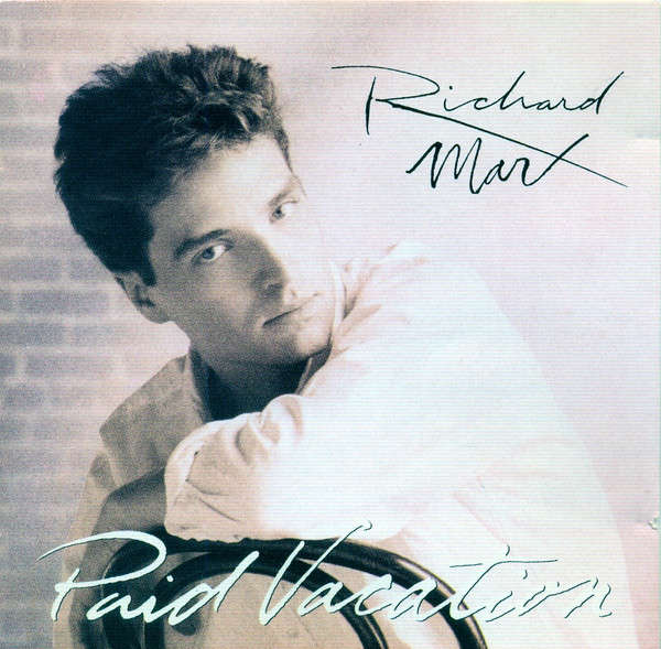 Richard Marx - Paid Vacation (1993)