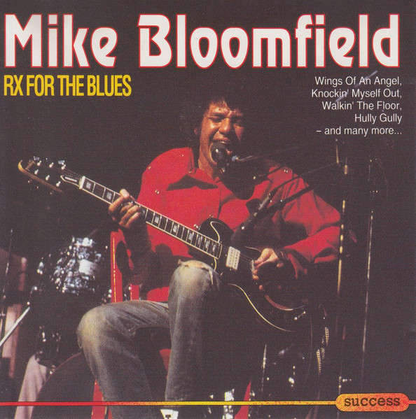 Mike Bloomfield - RX For The Blues [Import CD]