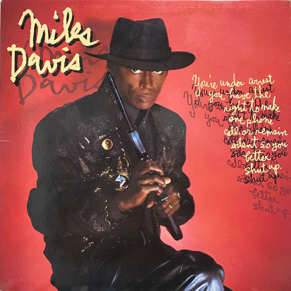 Miles Davis - You're Under Arrest (1985)