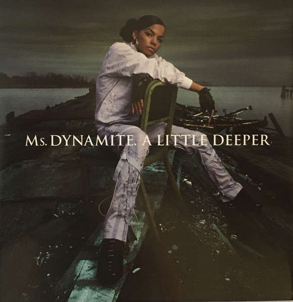 Ms. Dynamite - A Little Deeper (2002)       [RD]