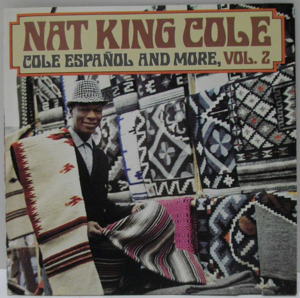 Nat King Cole - Cole Español And More Vol.2 [Import CD] (1987)