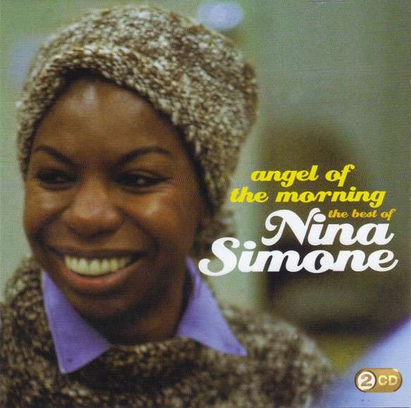 Nina Simone - Angel Of The Morning (The Best Of Nina Simone) (2CD) (2009)