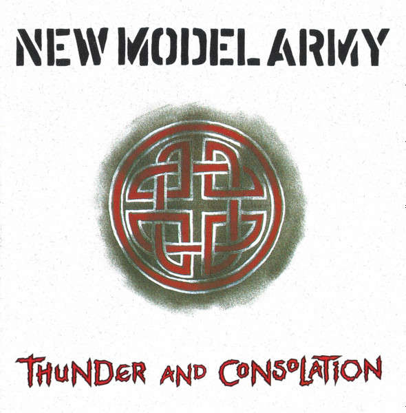 New Model Army - Thunder And Consolation [Import CD] (1989)