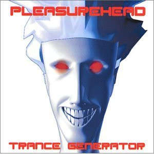 Pleasurehead - Trance Generator (2002)    *Trance