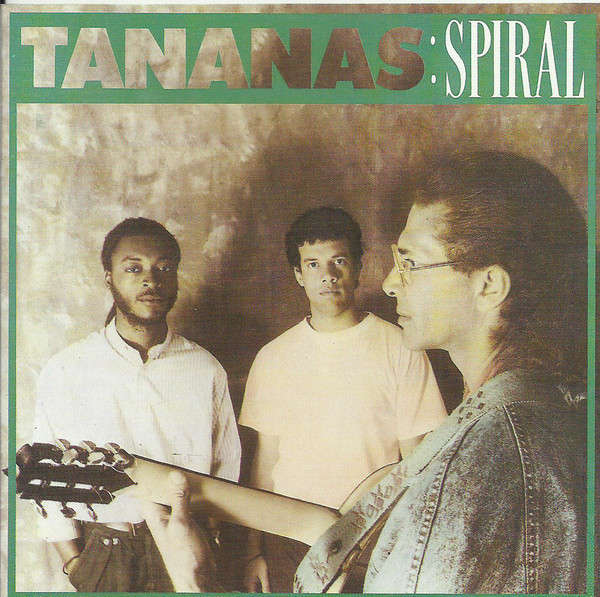 Tananas - Spiral (1990)