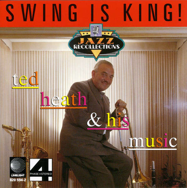 Ted Heath And His Music - Swing Is King [Import CD] (1992)