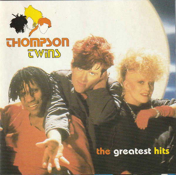 Thompson Twins - The Greatest Hits (2003)    [D]