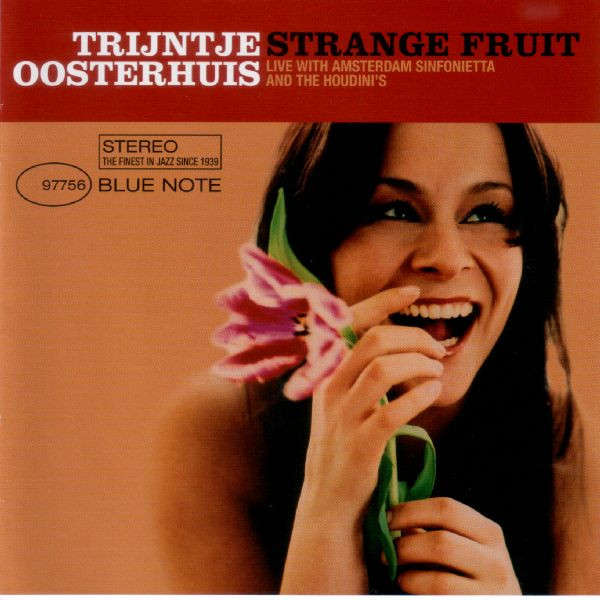 Trijntje Oosterhuis Live With Amsterdam Sinfonietta And The Houdini's - Strange Fruit (2004)