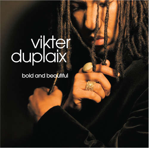 Vikter Duplaix - Bold And Beautiful (2008)    [DD]