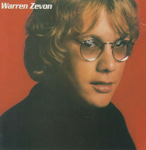 Warren Zevon - Excitable Boy (1978)