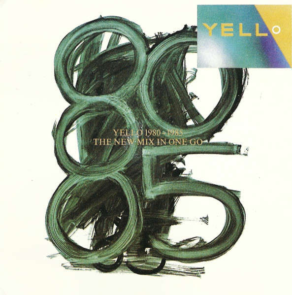 Yello - 1980-1985 The New Mix In One Go (1991)