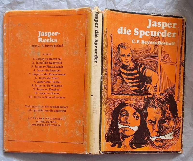 Jasper die Speurder deur C F Beyers-Boshoff Hardeband 1974 Vyfde Druk Jasper-Reeks Nr. 4