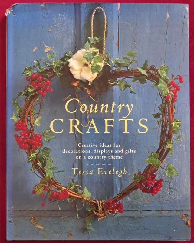 Country Crafts by Tessa Evelegh Hardcover