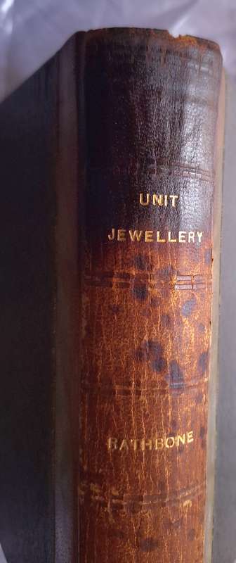 Unit Jewellery by Rathbone, R. LL. B. Hardcover 1921