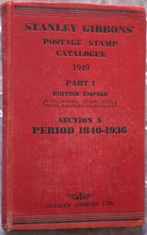 Stanley Gibbons Postage Stamp Catalogue 1949 Part 1 British Empire Period 1840-1936