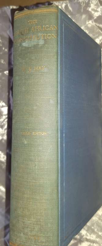 The South African Constitution by Henry John May Hardcover 1955 3rd Edition
