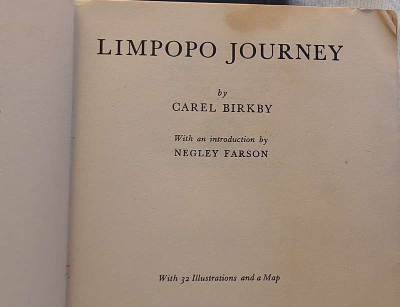 Limpopo Journey by Carel Birkby Hardcover 1939