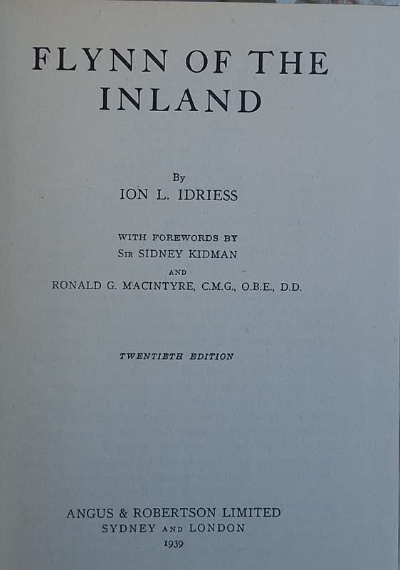 Flynn of the Inland by Ion L Idriess Hardcover 1939 20th Edition