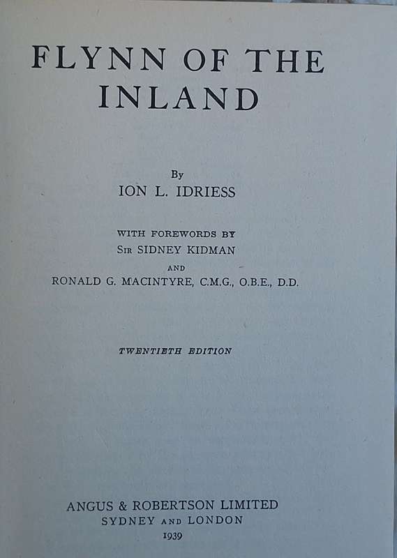 Flynn of the Inland by Ion L Idriess Hardcover 1939 20th Edition