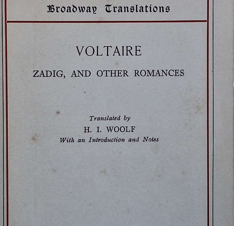 Zadig, and Other Romances by Voltaire Trans: H L Woolf Hardcover