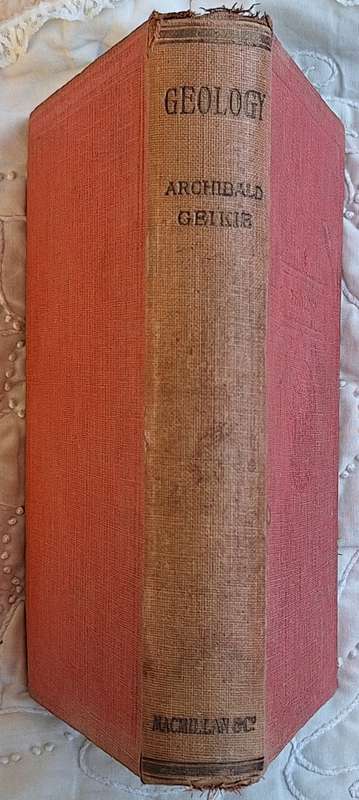Class-Book of Geology by Sir Archibald Geikie Hardcover 1915 Sixth Edition