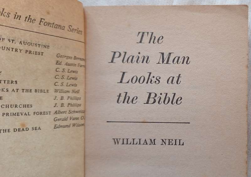 The Plain Man Looks at the Bible by William Neil Paperback