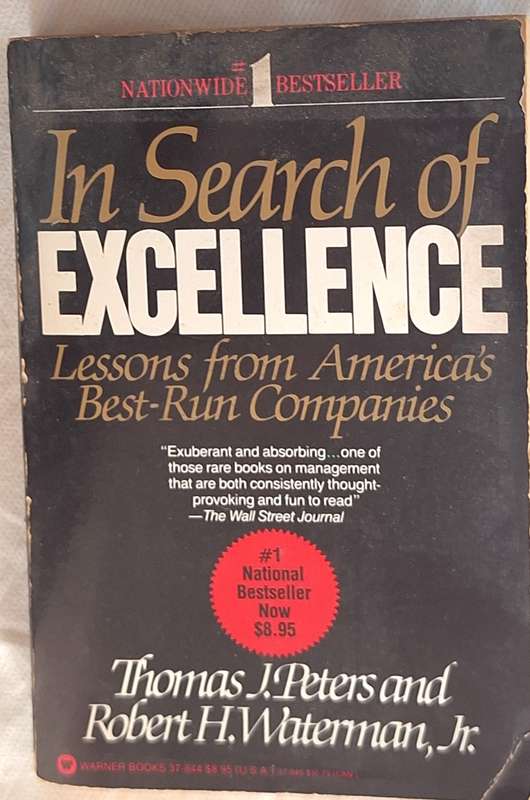 In Search of Excellence by Thomas J Peters and Robert H Waterman Jr Paperback