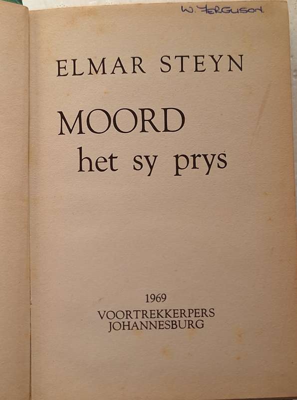 Moord Het sy Prys deur Elmar Steyn Hardeband 1969