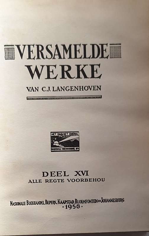 Versamelde Werke van C J Langenhoven Deel XVI Hardeband 1958