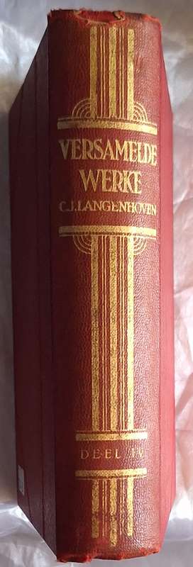 Versamelde Werke van C J Langenhoven Deel IV Hardeband 1936