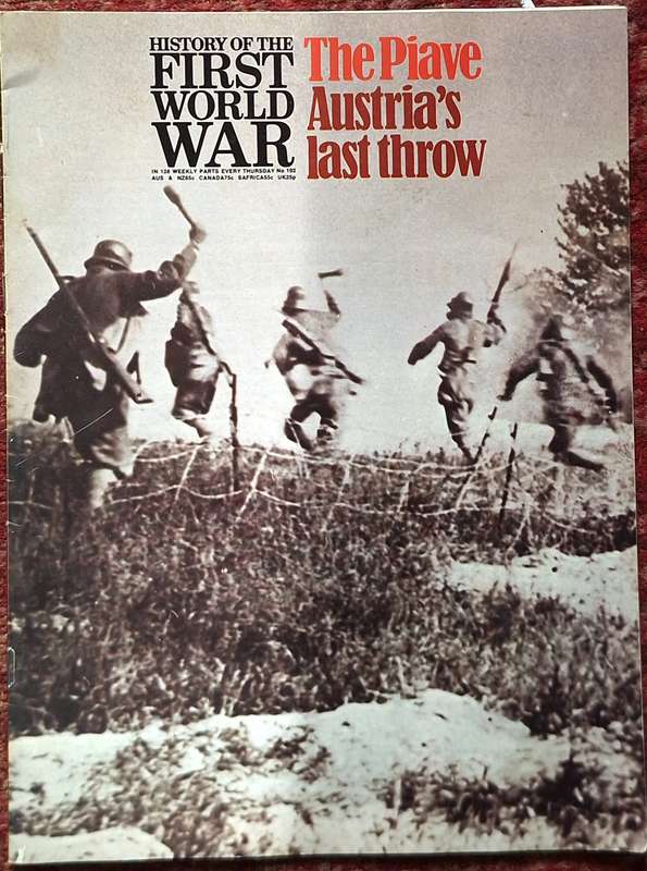 History of the First World War Vol 7 No 6 The Piave: Austria's last throw