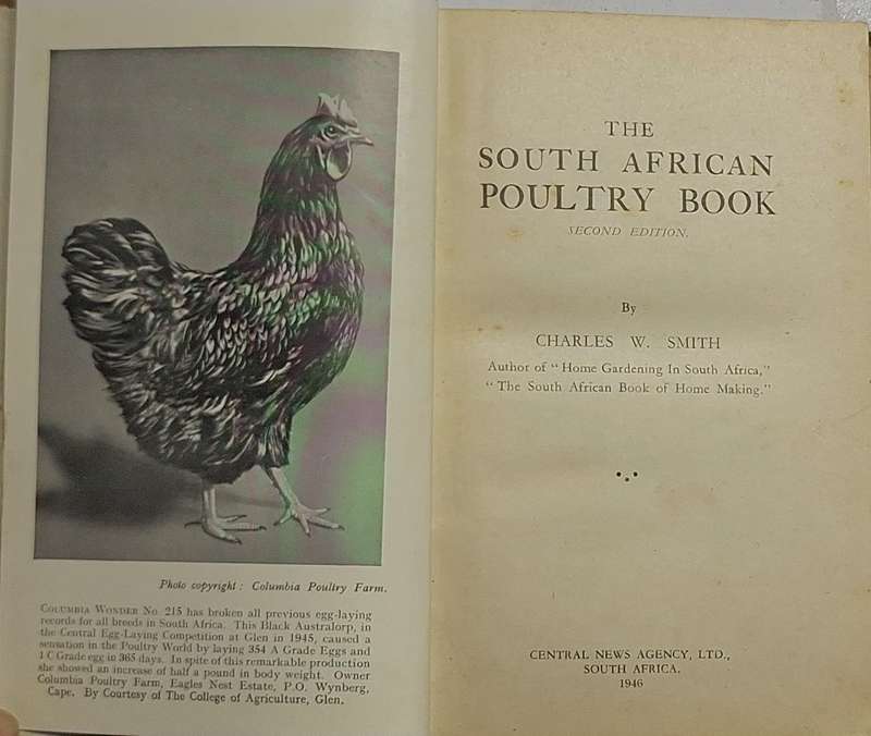 The South African Poultry Book by Charles W Smith Hardcover 2nd Edition 1946