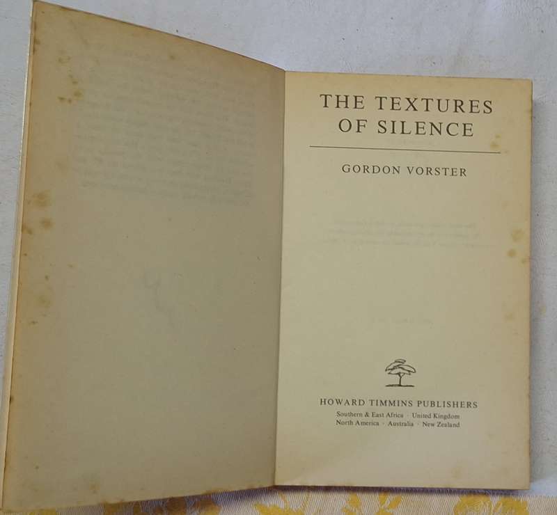 The Textures of Silence by Gordon Vorster Paperback