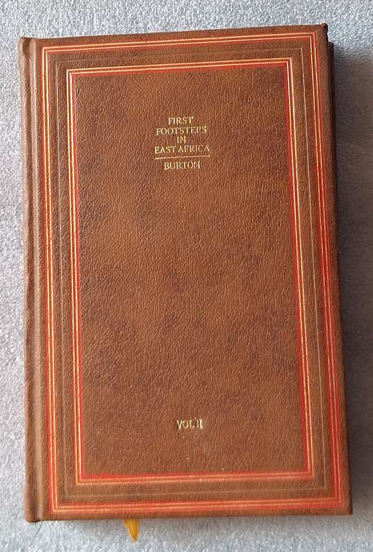 First Footsteps in East Africa by Richard F Burton Hardcover Vol II