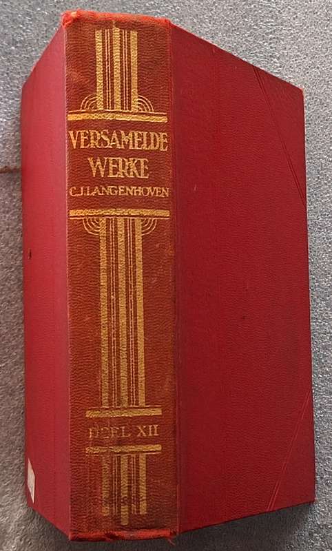 Versamelde Werke van C J Langenhoven Deel XI Hardeband 1938