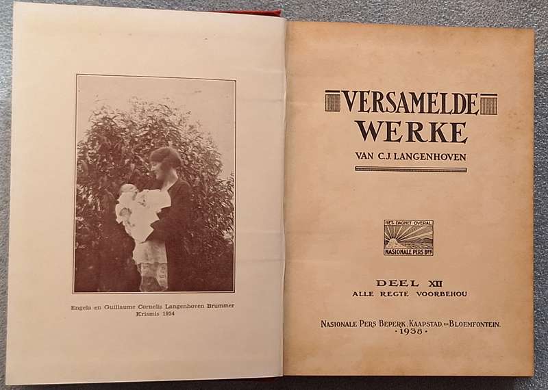 Versamelde Werke van C J Langenhoven Deel XI Hardeband 1938