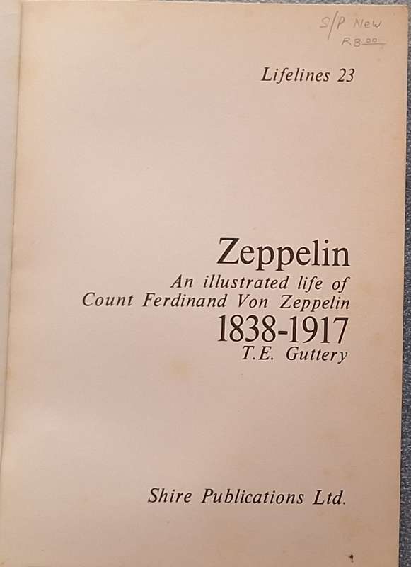 Lifelines 23: Zeppelin by Wing Commander T E Guttery