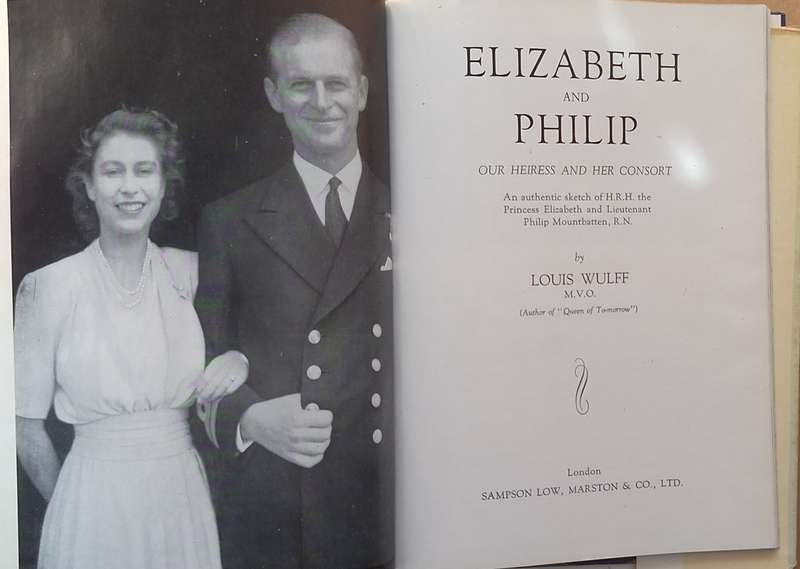Elizabeth and Philip Our Heiress and Her Consort by Louis Wulff Hardcover 1947