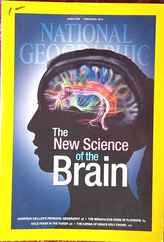 National Geographic February 2014 The New Science of the Brain
