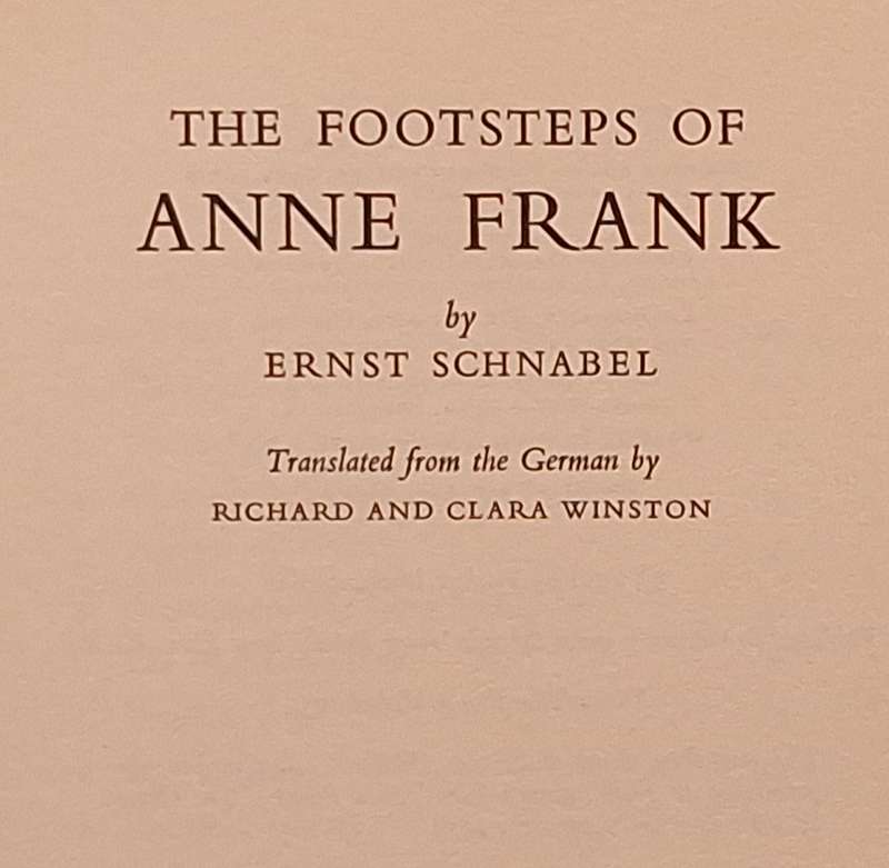The Footsteps of Anne Frank by Ernst Schnabel Hardcover 1959