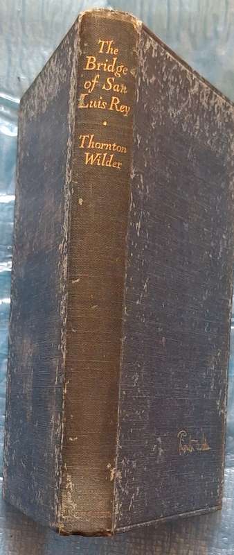 The Bridge of San Luis Rey by Thornton Wilder 1928 Ninth Impression