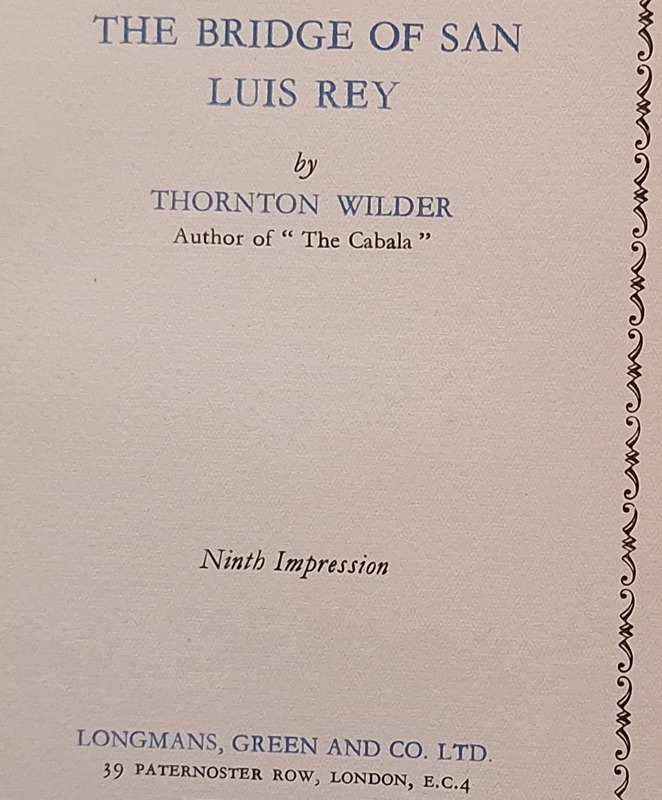 The Bridge of San Luis Rey by Thornton Wilder 1928 Ninth Impression