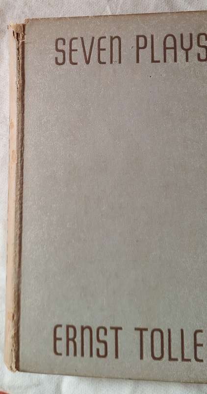 Seven Plays by Ernst Toller Hardcover 1935
