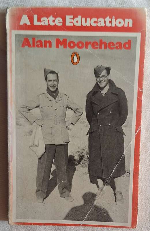 A Late Education by Alan Moorehead Paperback