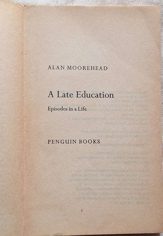 A Late Education by Alan Moorehead Paperback