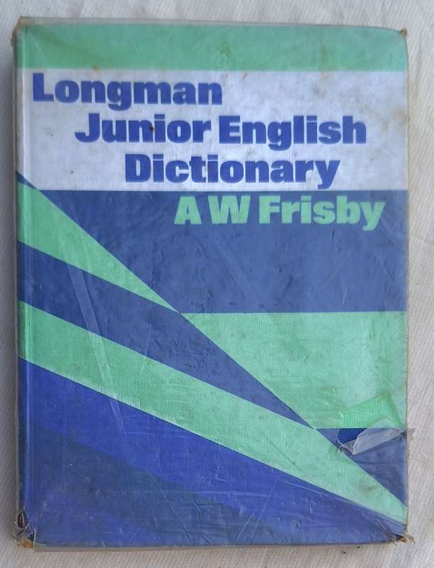 Longman Junior English Dictionary by A W Frisby Hardcover