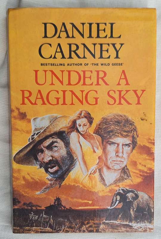 Under a Raging Sky by Daniel Carney Hardcover