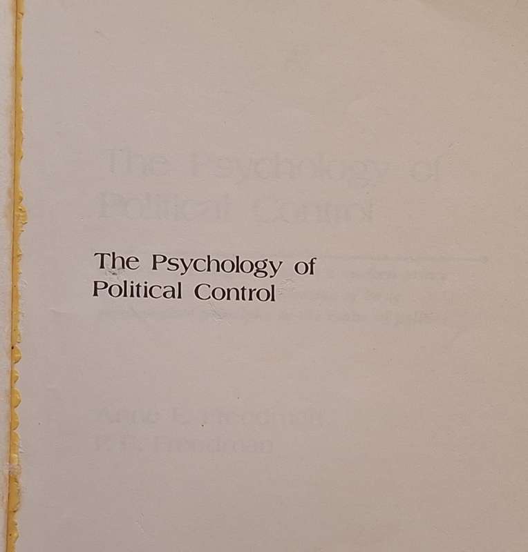 The Psychology of Political Control by Anne E Freedman and P E Freedman Paperback