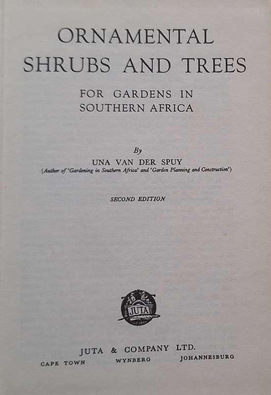 Ornamental Shrubs and Trees for Gardens in Southern Africa by Una van der Spuy Hardcover