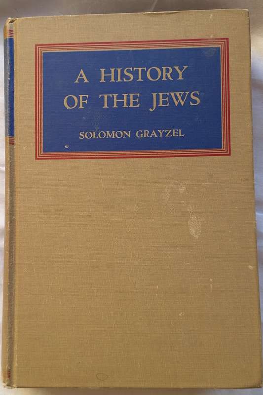 A History of the Jews by Solomon Grayzel Hardcover 1952 Fifth Impression